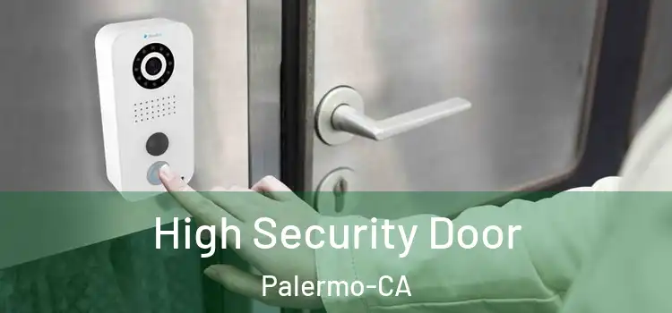  High Security Door Palermo-CA